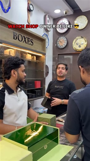 Jai Batra on Instagram: "Watch Shop Owners Be Like😎 #instareels #funnyreels 8882177792 Anmol watches 25 feet road janak puri Near metro uttam nagar east"