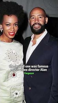 SOLANGE KNOWLESHAS ONLY LOVEDTWO MEN IN HERENTIRE LIFE.