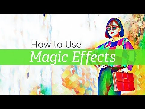 How to Use PicsArt's Magic Effects