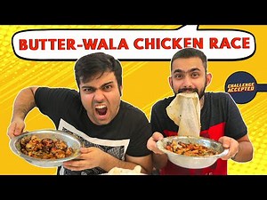 BEST EVER Butter Chicken Race | Delhi Street Food | Challenge Accepted #25