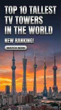 🌟 Travelling Top 10 Tallest TV Tower by Drone🌟 #travel #tvtowervideo #drone #fpvdrone #generative