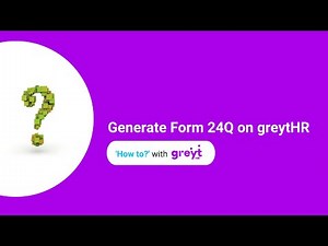 Generate Form 24Q on greytHR