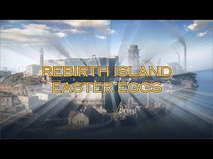 Rebirth Island Easter Eggs