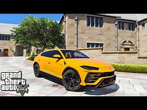 GTA 5 MODS: 2019 Lamborghini Urus for 23 MILLION // HOW TO INSTALL A CAR IN GTA 5