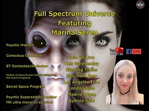 Hybrids, Aliens, and Programs with Marina Seren - Episode 42 - Full Spectrum Universe
