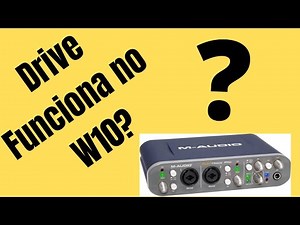 M - Audio Fast Track Pro 2022 - Drive Funcionando no W - 10