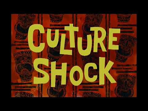 spongebob Culture Shock Part 1
