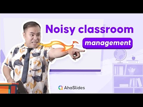 How to Quiet a Classroom
