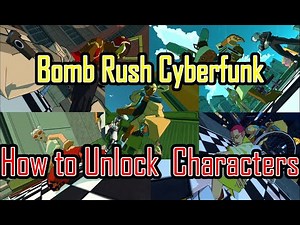 【Bomb Rush Cyberfunk】クルーメイトの集め方①/How to Unlock Characters