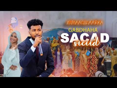 ISMAACIIL AARKA 2026 | GABDHAHA SACAD SICIID | HEES CUSUB