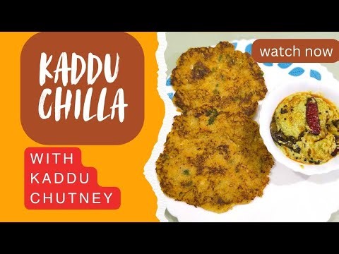 Kaddu ka chilla || bhut hi healthy aur asaan Recipe