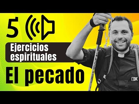 5. El pecado, ¿qué es y cuáles son sus consecuencias?