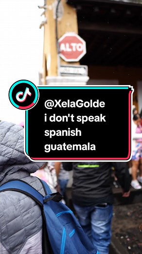 Exploring Xela: Language Barriers in Guatemala