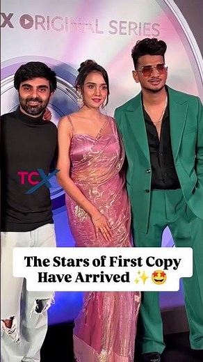 The Stars of First Copy Have Arrived at Premiere Of Show 'First Copy' ✨🤩