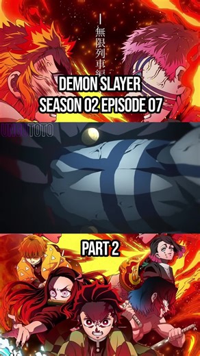 Demon Slayer Kimetsu no Yaiba Season 2 Episode 7 Part 2