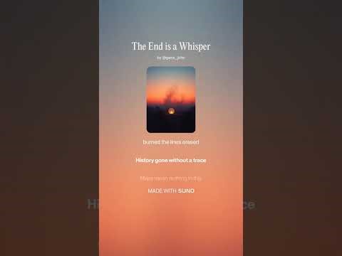 The End is a Whisper - GenX John