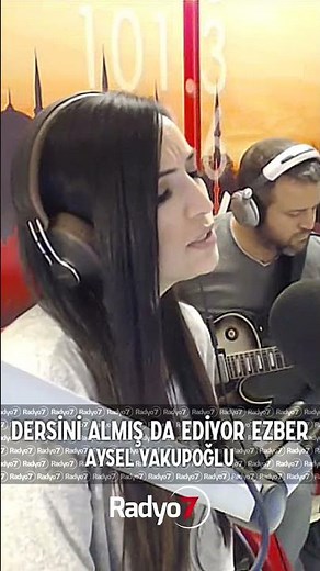 Aysel Yakupoğlu - Dersini Almış da Ediyor Ezber | Radyo7 Canlı