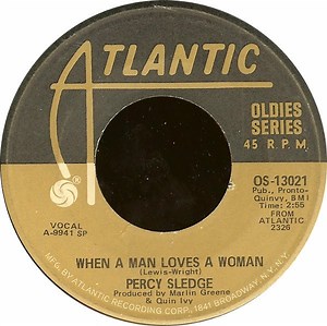 Percy Sledge - When A Man Loves A Woman / Cover Me