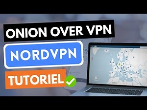 ONION OVER VPN NORDVPN 🧅 Présentation et Démo de Onion Over VPN de NordVPN ✅ [Tutoriel]