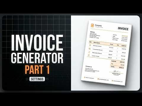 Invoice Generator - Invoice Flow - Part-I (Settings Tab)
