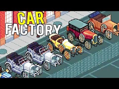 OWNING THE ULTIMATE CAR BUILDING AND MODIFICATION FACTORY! - Epic Car Factory Beta Gameplay