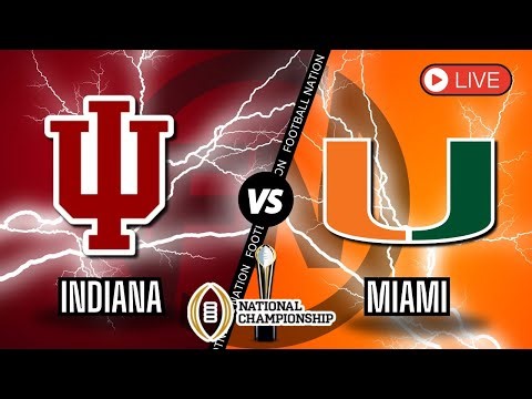 Miami Hurricanes vs Indiana Hoosiers - CFB National Championship - Live Stream Color Radio Broadcast