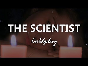 Coldplay - The Scientist - Letra en Español