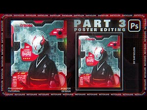 Step-by-Step CYBORG CYBERPUNK Poster Design | Part 3 : Poster Editing