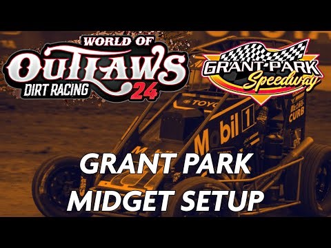 Grant Park Custom setup for the Midgets World of Outlaws Dirt Racing 24