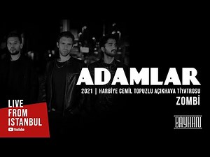 Adamlar - Zombi (Live From Istanbul)