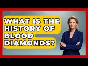 What Is The History Of Blood Diamonds? - Your Civil Rights Guide