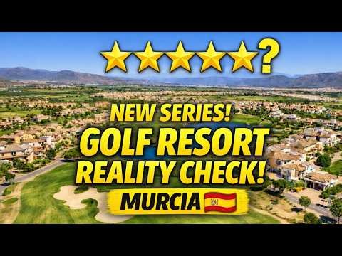 Golf Resort Reality Check – Murcia 🇪🇸 | Which Resorts Are REALLY 5⭐?