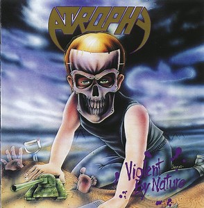 Atrophy - Violent By Nature