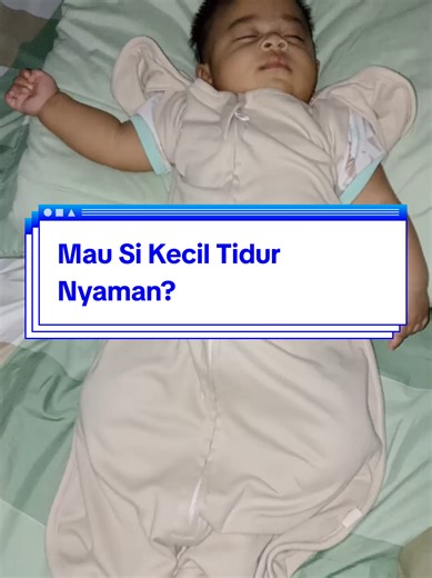 Pakein sleepsack, biar si kecil hangat..ga perlu pake selimut lagi deh... #sleepsack #bayilucu #fyp #viral #tiktok