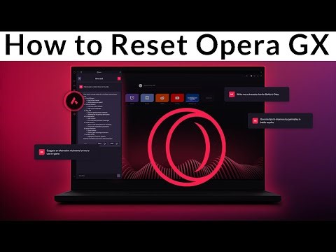 How to Reset Opera GX?