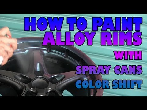 How to paint alloy wheels with spray cans Color Shift