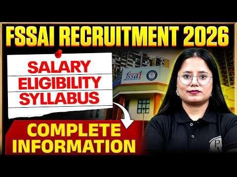 FSSAI Recruitment 2026 🚨 Full Details | Salary, Eligibility & Selection Process #agriculturewallah