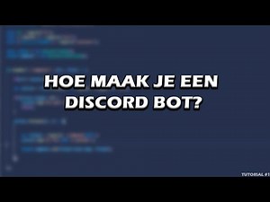 HOE MAAK JE EEN DISCORD BOT? | Tutorial | #1