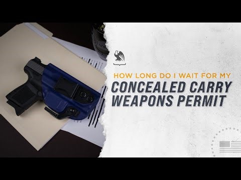 How Long Does It Take To Get A Concealed Carry Permit