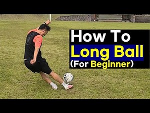 How to Hit a Long Ball in Soccer/Football(for beginner)