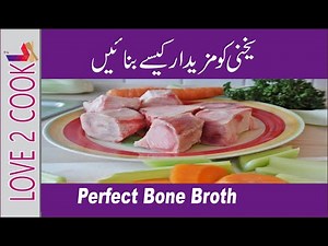 How To Make Easy And Perfect Bone Broth Recipe At Home