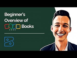 Beginner's Overview of Zoho Books