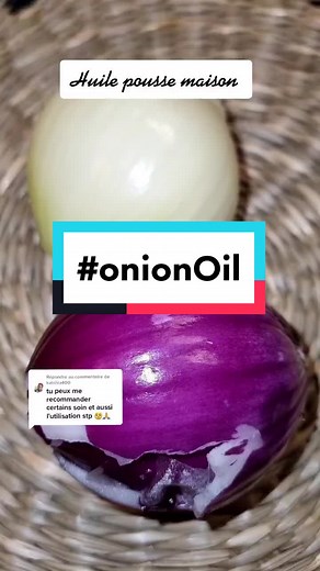 Recette Simple d'Huile de Oignon pour Cheveux