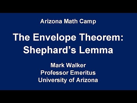Lecture 39(C): The Envelope Theorem: Shephard's Lemma