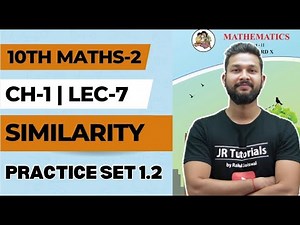 10th Maths-2 (Geometry)| Chapter No 1 | Similarity | Lecture 7 | JR Tutorials |