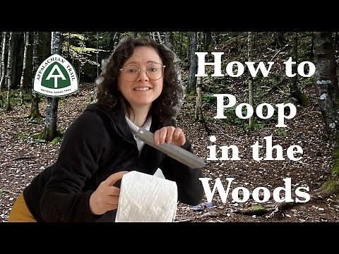 How to Poop in the woods? Waste management on the Appalachian Trail