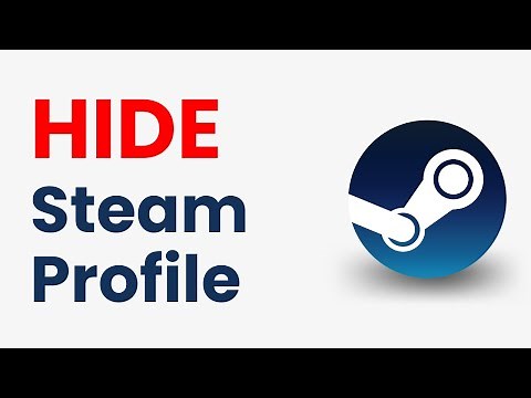How to Hide Your Steam Profile