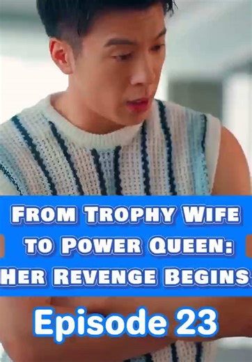 Trophy Wife to Power Queen: Ang Paghihiganti Nagsimula