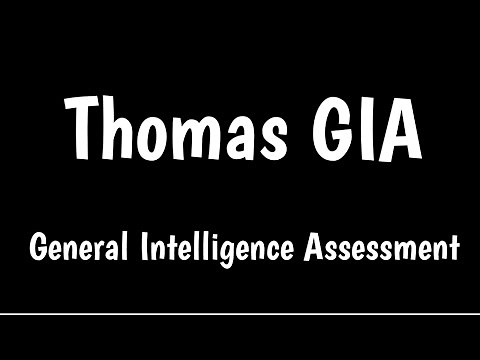 Thomas GIA | General Intelligence Assessment |