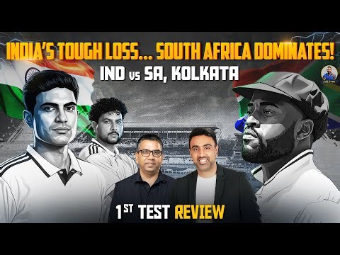 India’s Tough Loss... SA Dominates in Kolkata | 1st Test Review